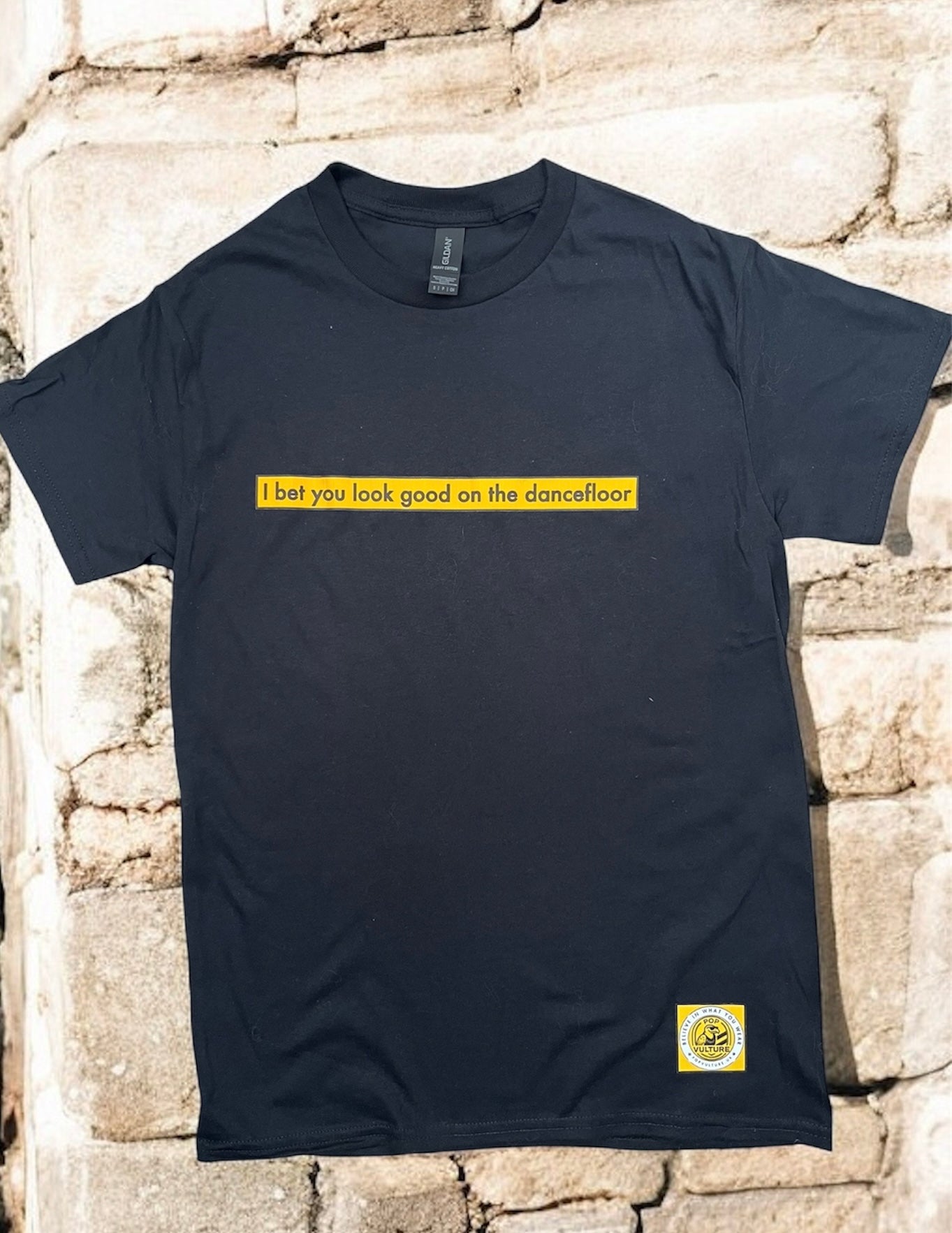 I Bet You Look Good on the Dancefloor Unisex Adult T-Shirt